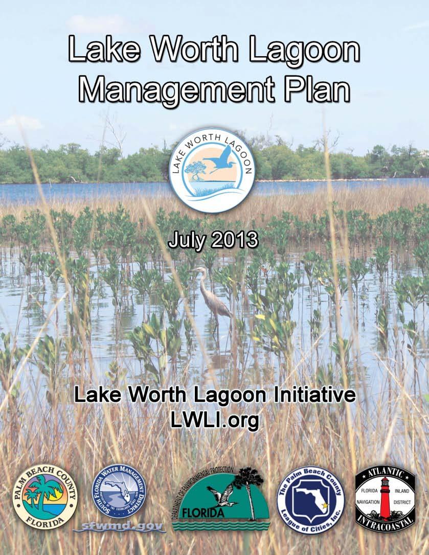 What PBC and its partners are doing? Habitat Management in the Lagoon Development of the LWL Management Plan. Since 1998, State Legislature has appropriated $16.
