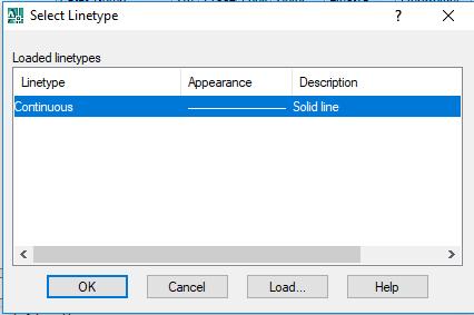 Figure 2.24: Selecting Line Type Loading Line type To load a Line type, click on the Load... button in the Select Linetypye dialogue box.