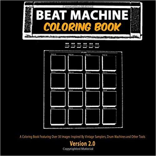 Beat Machine: Coloring Book: Version 2.