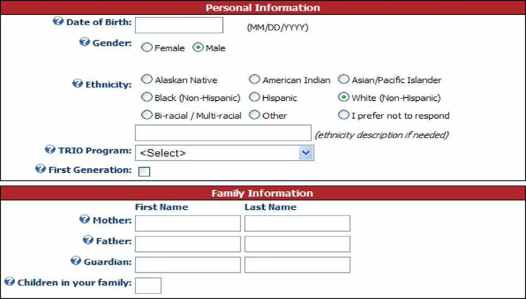 Personal Information We will now complete the Personal Information section! To access this section, please click on these words on the left side of the page. Make sure you select your TRIO Program!