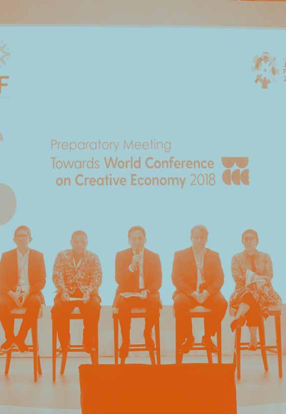 20 WCCE 2018 21 A. All participants at the Preparatory Meeting of WCCE held in Bandung, 5-7 December 2017 recognize the high value of creative economy in the global economy.