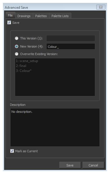 Advanced Save Dialog Box The Advanced Save dialog box lets you save the scene as a new version, overwrite an existing version, set a new current version, display a list of modified drawings, colour