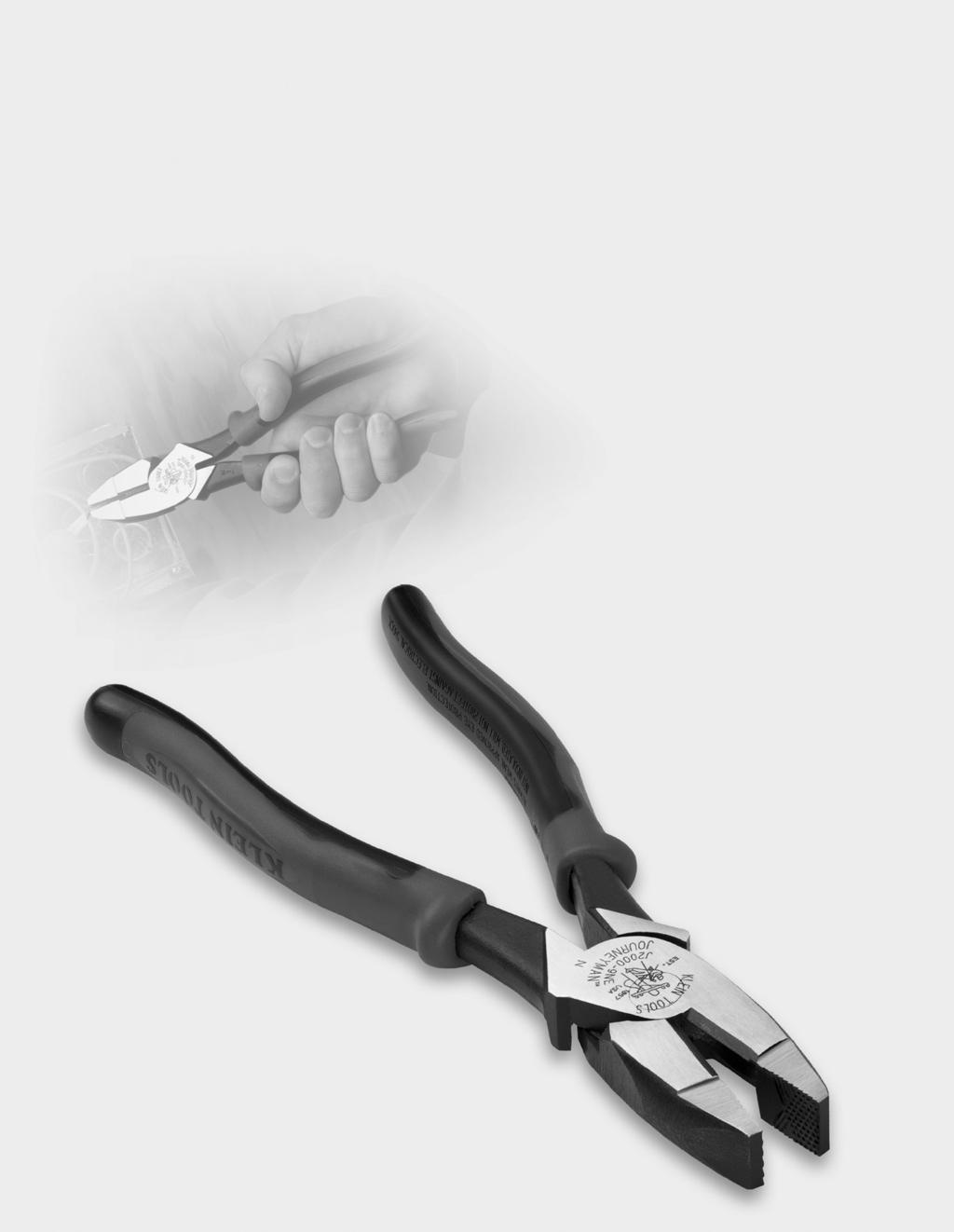 F o r P JourneymanTM Series r o f e The Journeyman line of hand tools represents the best of Klein quality