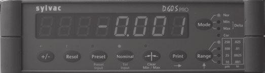 DISPLAY S_View D60S PRO 11 Selection of measuring direction Selection of resolution Preset function / Preset setting Nominal and tolerances setting Zero setting fo analog display or Min-Max Data