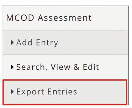 Figure 5: MCOD Assessment Tool, data entry screen one HOW DO I EXPORT DATA? Only Editors are able to export data.