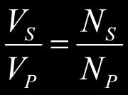 Transformers The ratio between the secondary and primary voltage is called the transformer equation: Slide 22 / 69 If N s is greater than N p, we have a step-up transformer.