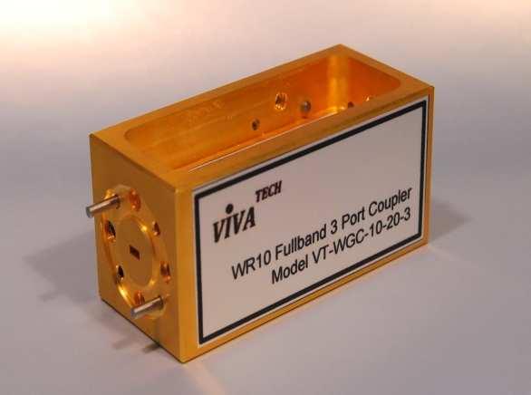 Full-Band Waveguide Couplers VT-WGC Series Frequency coverage: 50 325 GHz Full waveguide band available Low loss Various directivities 3-port or 4-port models Fully Calibrated Typical W Band