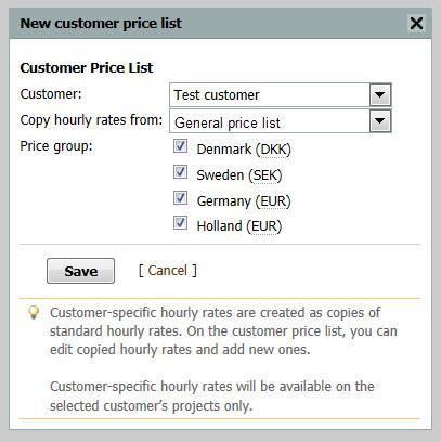 Customer price lists can be created whether or not More currencies and More legal entities are activated. Create a customer price list.