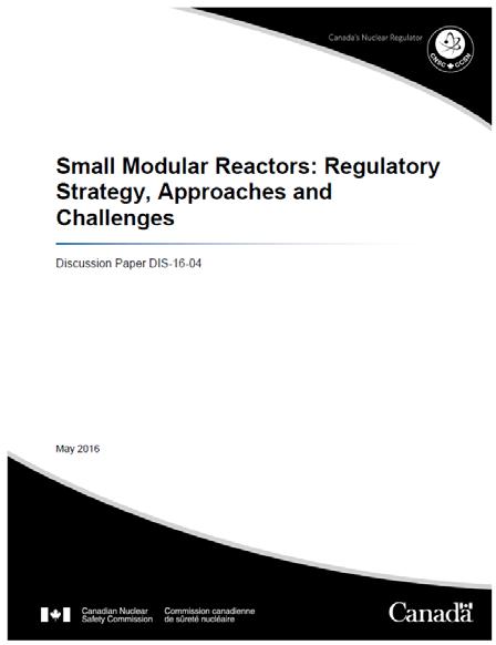 Key SMR Regulatory Framework Activities SMR Discussion Paper (DIS-16-04) written to