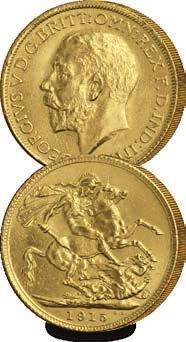 1911-32 George V Sovereign production reached its global height under George V, with coins struck in London, Perth, Melbourne, Sydney, Ottawa, Pretoria and Bombay.