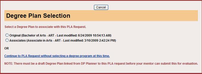 Starting a New PLA Request PLA Planner Student Handbook How do I use PLA Planner? From PLA Home, select to go to the PLA Request screen. You can begin a PLA Request in two ways.