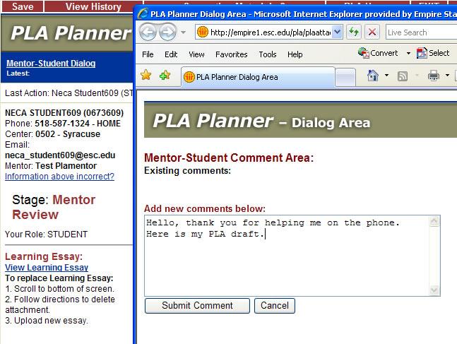 Communicating with Your Mentor in PLA Planner PLA Planner has an area for you and your mentor to have an ongoing dialog as you work together on your PLA request.