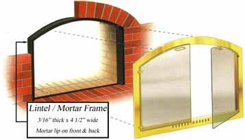 Mortar Frames / Lintels q A perfect Fit. Everytime. Mortar frames are the perfect accessory for new construction.