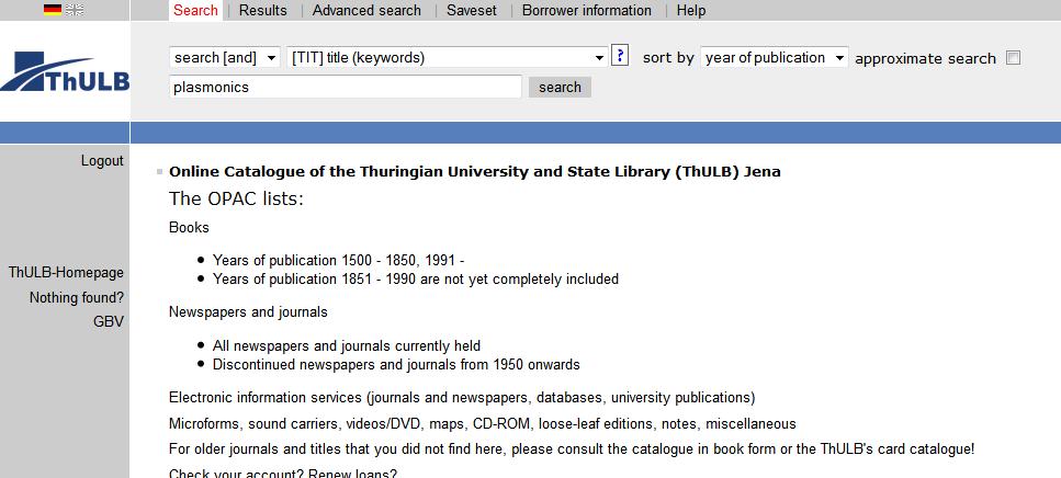 OPAC library catalogue books most important source of information for undergrads! http://kataloge.thulb.uni-jena.