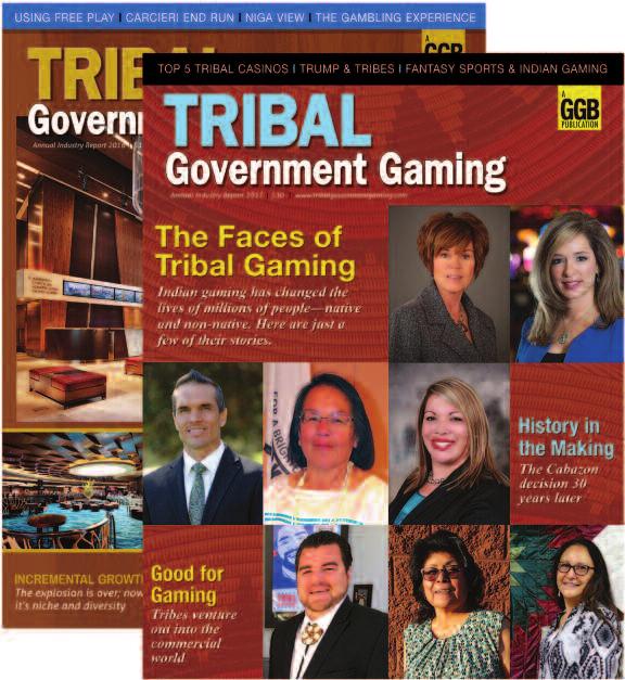 Global Gaming Business ANNUAL SUPPLEMENTALS 2018 Tribal Government Gaming is the definitive resource on Native American gaming.