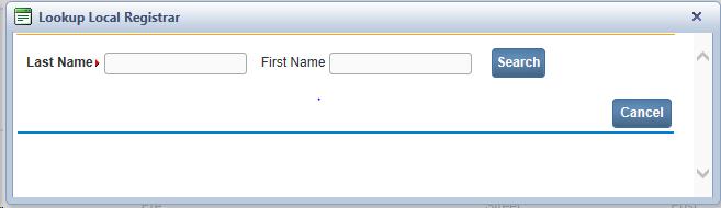 Affirming & Registering a Record: Changing Name of Filing Registrar on Record The Lookup Local Registrar dialog box displays.