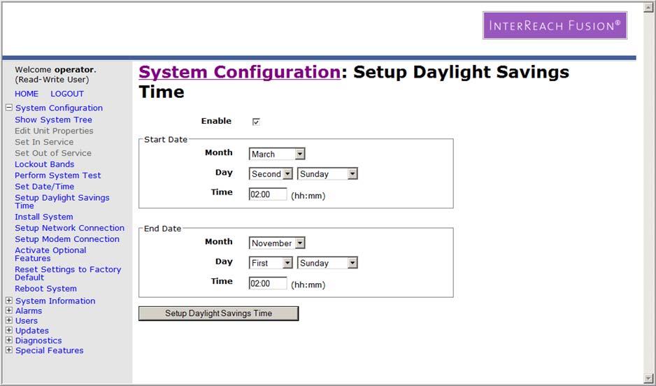 Provision the Main Hub Disable Daylight Savings Time Daylight Savings Time is enabled by default. You can skip the procedures in this section if your system requires Daylight Savings Time. CAUTION!