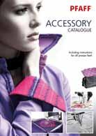 Discover more with the PFAFF online Accessory Catalogue at Your PFAFF dealer: 1800586-26 2013 KSIN Luxembourg II. S.ar.l. All rights reserved.