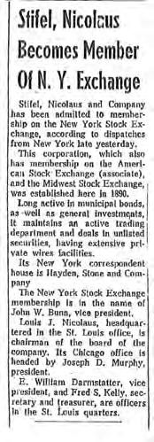 The 50s also were witness to a significant milestone: On October 3, 1958, Stifel was admitted to membership on the New York Stock Exchange.
