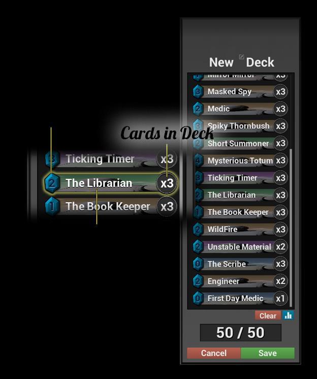 Note: The number of decks the player is not limited to a number of slots. The Deck names are saved to a global game save but the decks themselves are individually saved into separate save files.