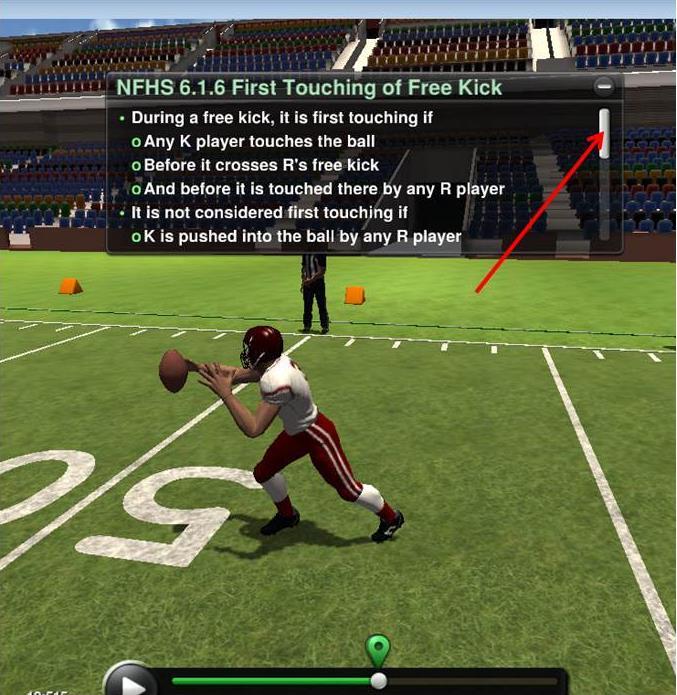 25. The screen will shift to a pre-selected play and will focus on the player(s) demonstrating the rule. The dialogue box provides references to the 2017 NFHS Rule Book and paraphrases the rule.
