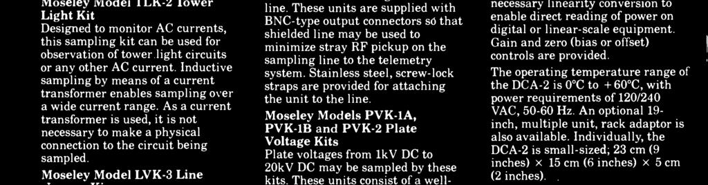 Moseley Model TLK -2 Tower Light Kit Designed to monitor AC currents, this sampling kit can be used for observation of tower light circuits or any other AC current.