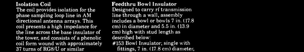7 kg) Feedthru Bowl Insulator Designed to carry rf transmission line through a wall, assembly