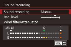 Follow step in Adjusting the Recording Volume (= ) to display the [Sound recording] screen.