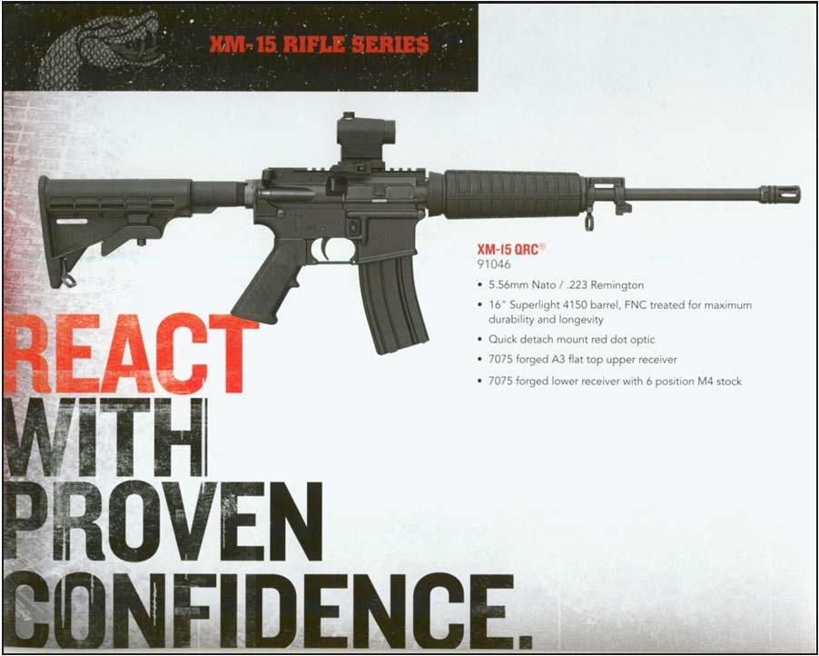 In its 2016 catalog, text for the XM-15 urges
