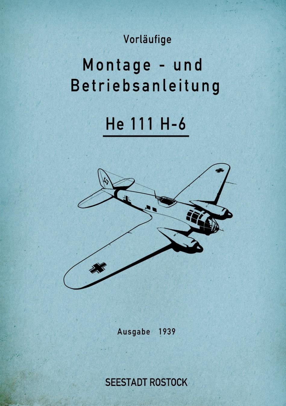 A.4 GERMAN BOMBERS Heinkel He-111 H-6 Of all types of He-111s produced before and during World War II, the He-111 H variant was built in more numbers and saw more combat than any other version built.