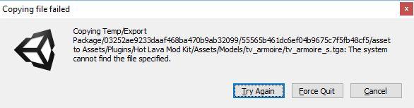 Hot Lava Tip: If you get an error message like below, hit cancel. Then re-import the package once the process is done to catch any assets you skipped.
