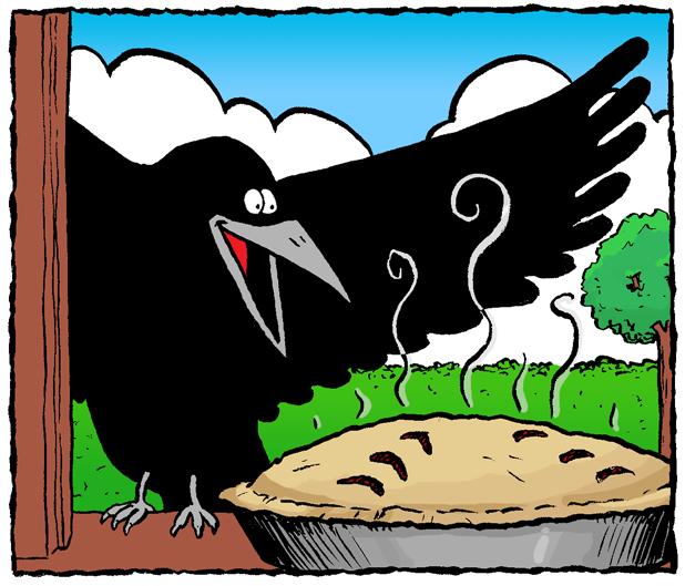 As the crow glided by, he could tell that nobody was home. He safely landed on the windowsill and eyed the wonderful-smelling pie. The crow became especially excited to see that it was a cherry pie.