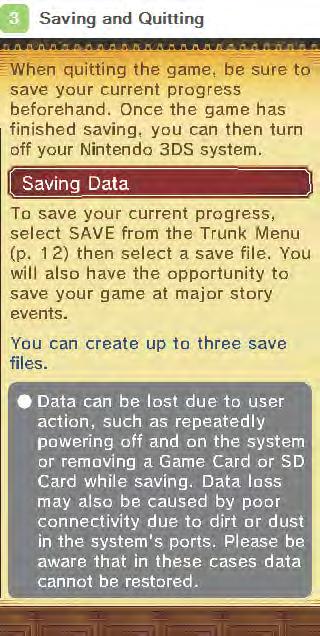 IJ Saving and Quitting ~ r when quitting the game, be sure to save your current progress beforehand. Once the game has finished saving, you can then turn off your Nintendo 3DS system.