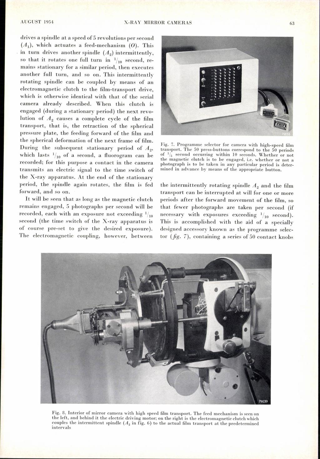 AUGUST 1954, X-RAY MIRROR drives a spindle at a speed of 5 revolutions per second (AI)' which actuates a feed-mechanism (0).
