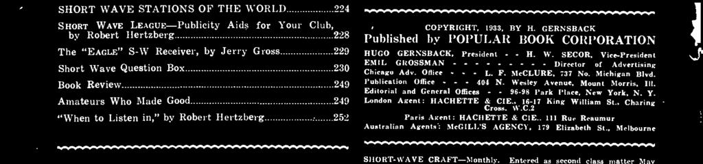 . Ill Rue Reaumur Australian Agents: McGILL'S AGENCY, 179 Elizabeth St., Melbourne FEATURES IN NEXT ISSUE A 5 -tube S.-W.