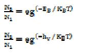 Rabs = B N1 ρem Where, A, B and B are constants. ρem is spectral density. Under equilibrium condition the atomic densities N1 and N2 are given by Boltzmann statistics. Where, KB is Boltzmann constant.