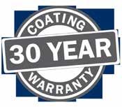 The exceptionally consistent factory applied coating provides long term protection and performance to ensure peace of mind. Extended coating warranties are provided with 2 coat applications.