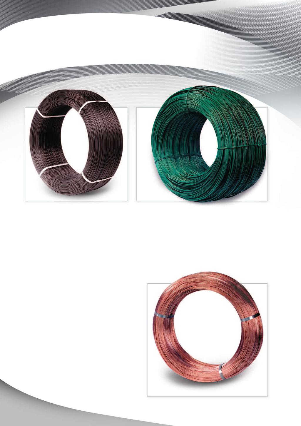 COATED WIRES PVC coated wires CORE DIAMETER WIRE DIAMETER AFTER COATING RANGE OF WEIGHT COLOUR TYPE OF PACKAGING Ø 1,50 mm Ø 3,80 mm Ø 2,50 mm Ø 5,00 mm pick-up coils to 80 kg or rosettes up to 100
