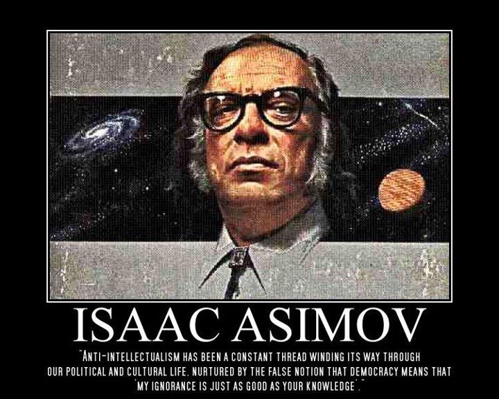 Isaac Asimov was a professor of biochemistry and one of the most prolific writers of all time. Along with Robert A. Heinlein and Arthur C.