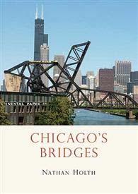 Chicago s Bridges: The Book Available Now!