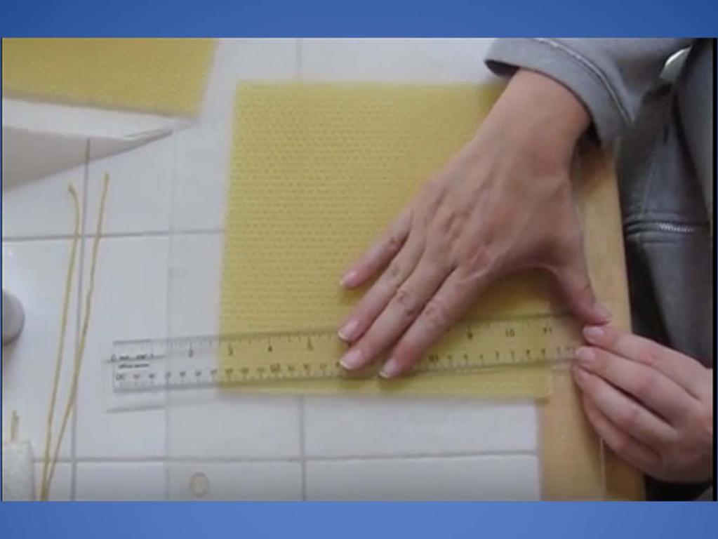 Cutting the Beeswax Sheet for Tapers Take your ½ sheet of beeswax and