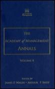 The Academy of Management Annals ISSN: 1941-6520 (Print)