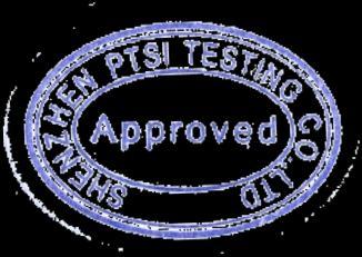 61000-4-4, EN 61000-4-5, EN 61000-4-6, EN 61000-4-11) The device described above is tested by Shenzhen PTSI Testing Co., Ltd.