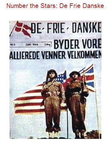 Project Objective: The object of this assignment is to create a newspaper. Number the Stars mentioned the De Frie Danske, also known as the Free Danes Newspaper.