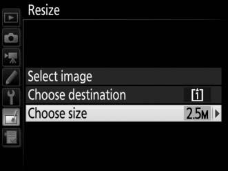 3 Choose a size. Highlight Choose size and press 2. The options shown at right will be displayed; highlight an option and press J.