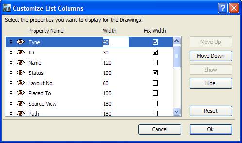 Integrated Design and Documentation To customize the columns in the Drawing manager, click the button at the far right in the row of column headers to access the Customize List Columns dialog box.