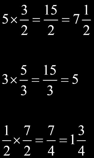 When you multiply a given number by a fraction greater than 1, it will result in