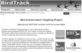 8 tion to feed into this project. We ve got bird watchers going all over the country collecting lists and feeding them into BirdTrack (to fulfill a range of objectives).