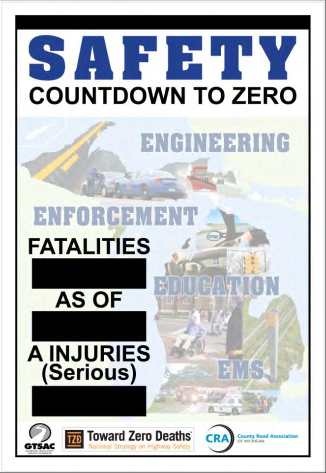 Outreach MDOT posts the fatality and serious injury statistics on freeway messages signs and in every office