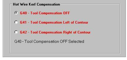 Tool offset can be used for kerf compensation. If G40 is selected then Tool compensation is turned off.